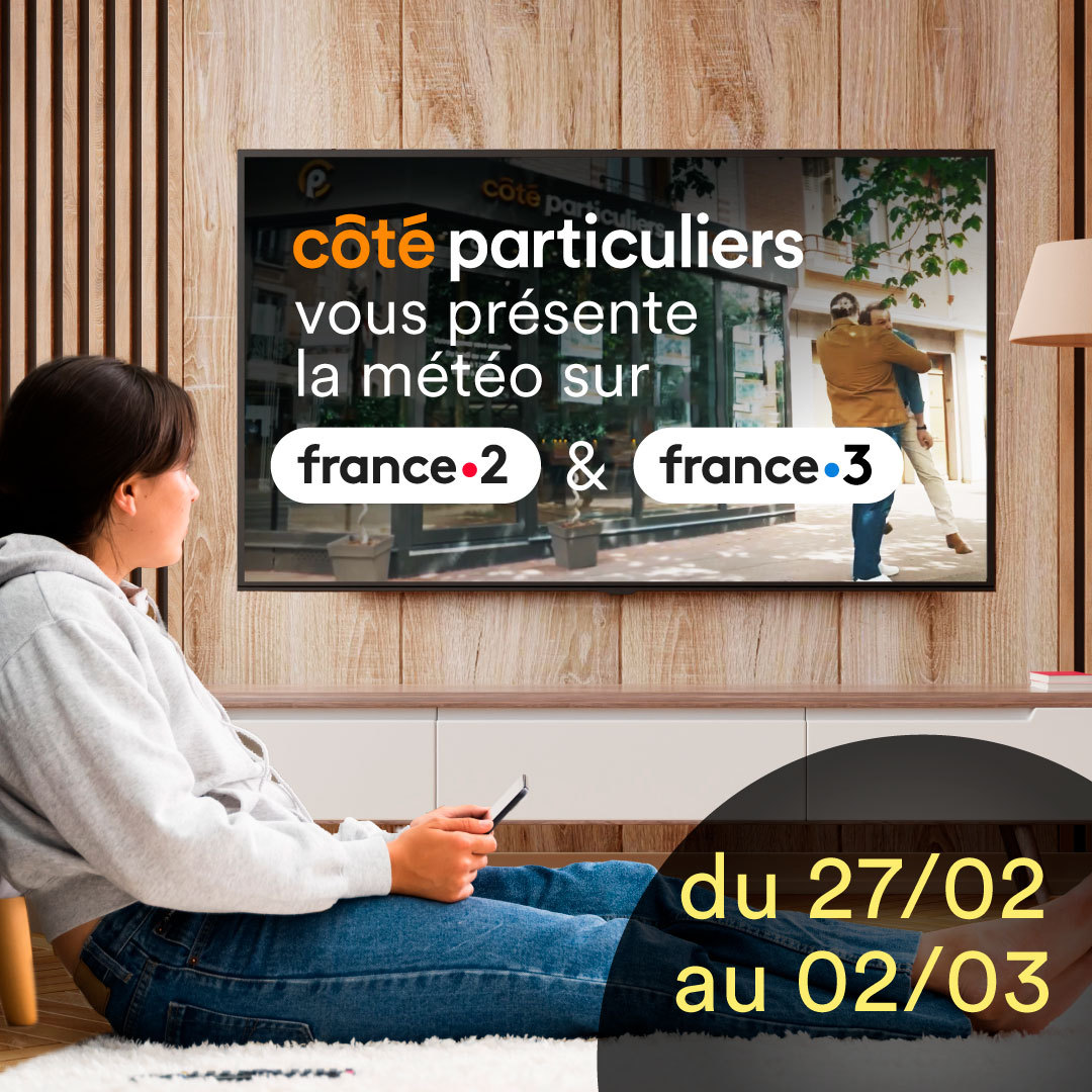 Actualité Côté Particuliers : Campagne TV Côté Particuliers